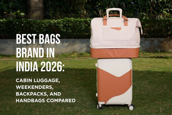 Best Bags Brand in India 2026: Cabin Luggage, Weekenders, Backpacks, and Handbags Compared