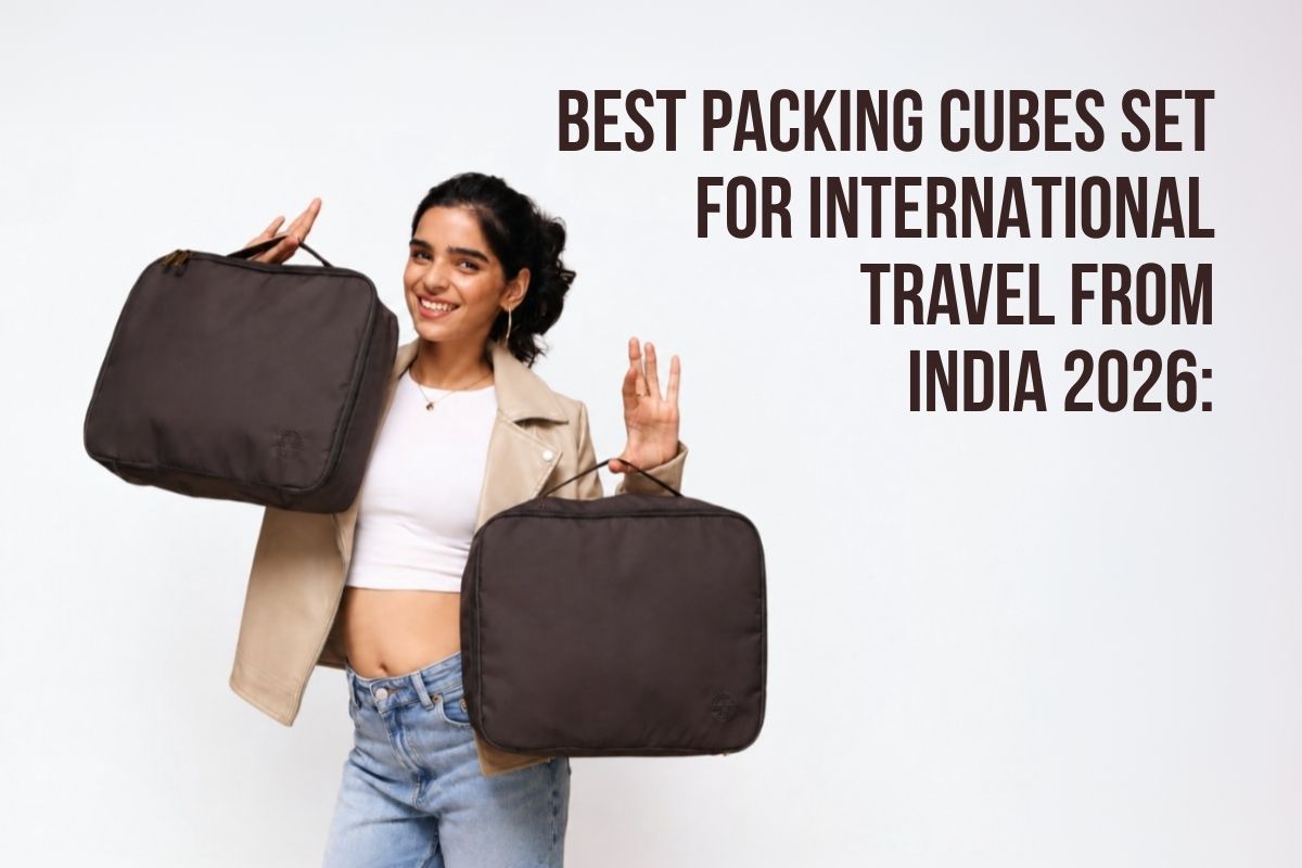 Best Packing Cubes Set for International Travel from India 2026