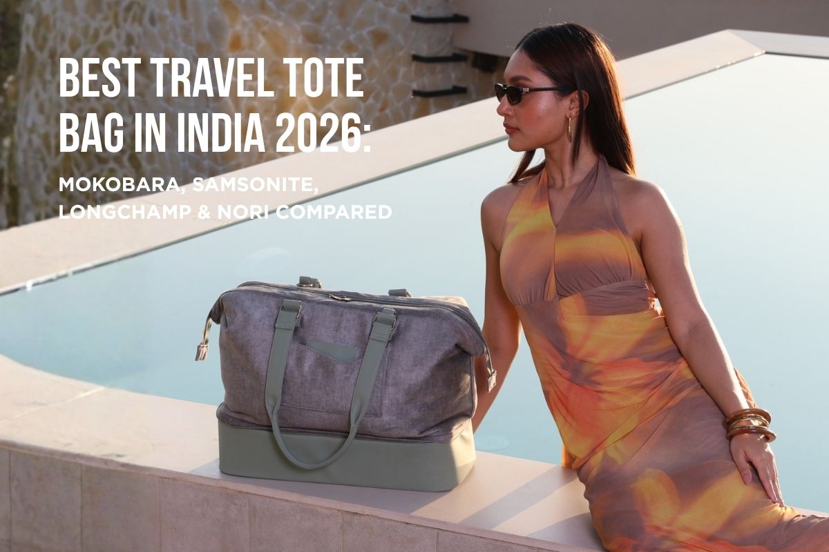 Best Travel Tote Bag in India 2026: Mokobara, Samsonite, Longchamp & NORI Compared