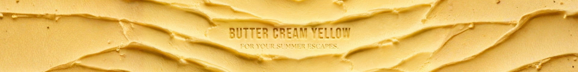 Butter Yellow Essentials